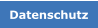 Datenschutz